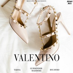 Valentino - Tarna & Byg Byrd