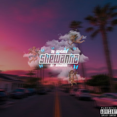 SHEWANNA (W/EX$TENDO)