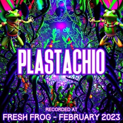 Plastachio - Recorded at TRiBE of FRoG Fresh Frog 2023
