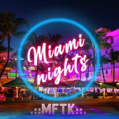 Miami Nights