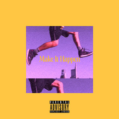 Make It Happen