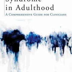 EPUB READ Asperger Syndrome in Adulthood: A Comprehensive Guide for Clinicians