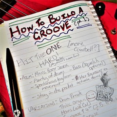 How To Build A Groove, Part 1