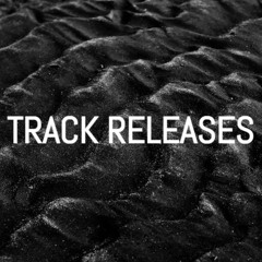 TRACK RELEASES