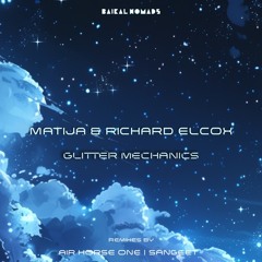 Matija & Richard Elcox - Glitter Mechanics (Sangeet Remix)