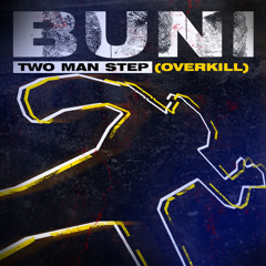 #SMG MB Buni - Two man step Overkill (Official Audio) #EXCLUSIVE