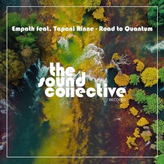 CF Premiere: Empath Feat. Tapani Rinne - Road To Quantum [The Sound Collective]