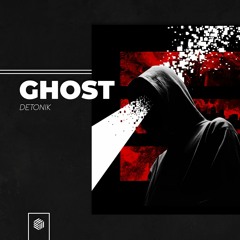 DETONIK - Ghost