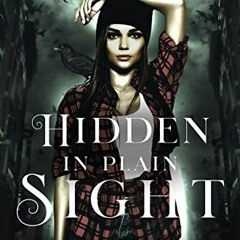 GET EPUB 📦 Hidden in Plain Sight: A shifter reverse harem romance story : Things are