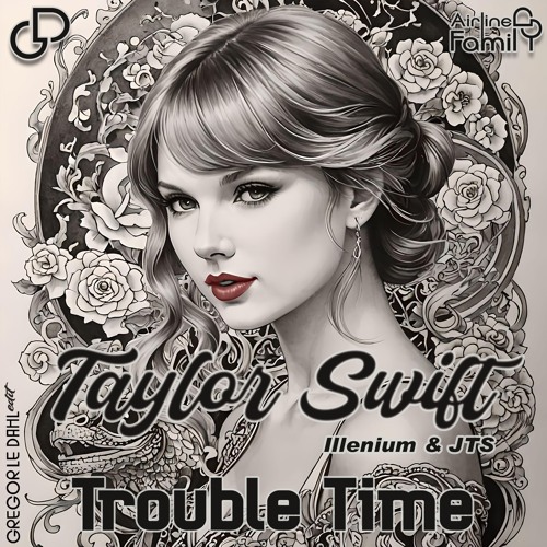 Taylor Swift & Illenium & JTS - Trouble Time (Gregor le DahLs Intro Edit)