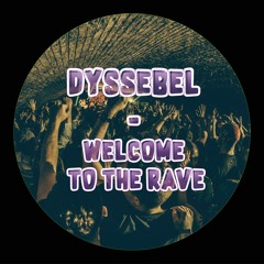 Welcome To The Rave