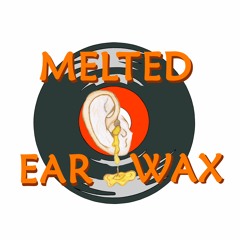 Melted Ear Wax (Instrumental) - Universal Will