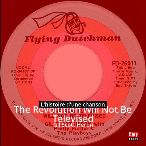 Histoire d'une chanson:   The Revolution Will Not Be Televised  par  Gil Scott Heron