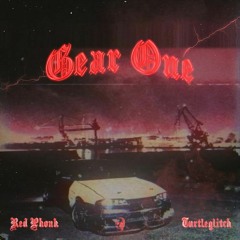 Gear One (feat. Turtleglitch)