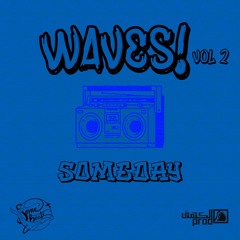 Waves! Vol. 2 [Full Tape] 🎛
