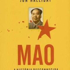 Read ❤️ PDF Mao – A História Desconhecida BY : Jung Chang =Document!