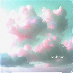 To Depart (feat. Pocket Dial)