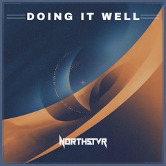 NORTHSTVR - Doing It Well