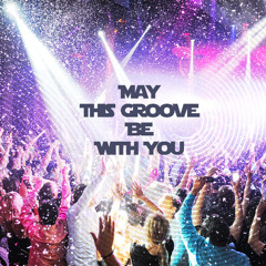 May This Groove Be With You - Promo Mix 25 / FDL