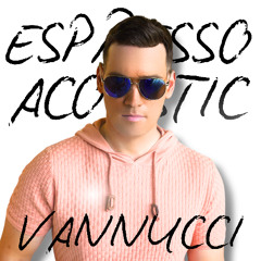 Espresso (Sabrina Carpenter Acoustic Cover by Vannucci)