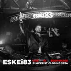Blacklist Closing 2024 (Bootshaus, Köln)