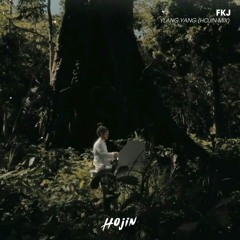 FKJ - Ylang Ylang(Hojin mix)