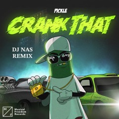 Crank That ( DJ Nas REMIX )