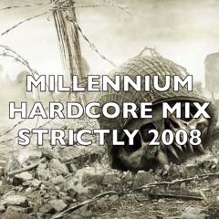 Millennium Hardcore | Strictly 2008 | Mix 232