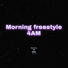Morning Freestyle 4AM - YOUNGLORD3RA. & Rogue Dracy(prod. Shvde X Bluent)
