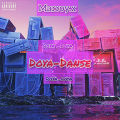 _Marroy.x_Doya dance.m4a