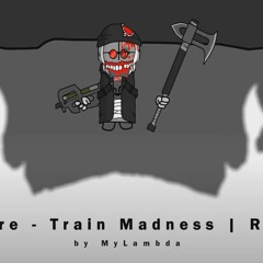 Madness Combat 6 Soundtrack - Train Madness Remix by  M y L a m b d a