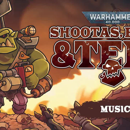 Warhammer 40,000 - Shootas, Blood & Teef   Six Shootas