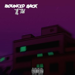 Bounced Back