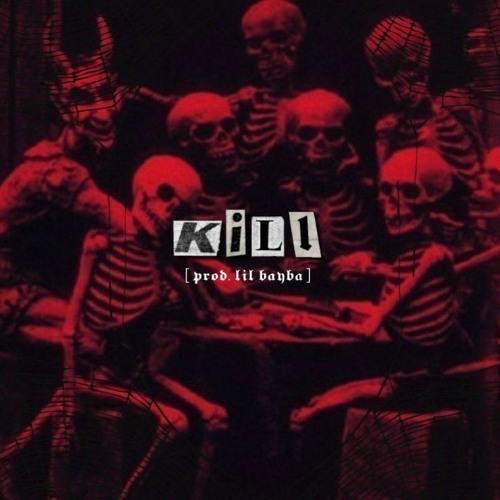 KILL