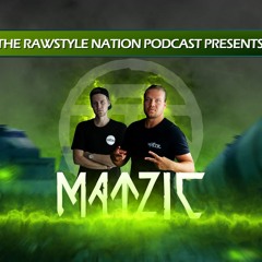Matzic | The Rawstyle Nation Podcast
