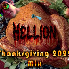 Hellion's 2022 Thanksgiving Mix