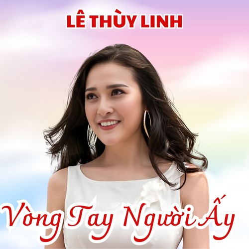 Vòng Tay Người Ấy (#1)