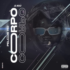 LIL Beatz -[PELOS NO CORPO ]