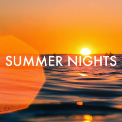 SUMMER NIGHTS