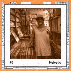 HOUSE MEKKA #06 pres. Helvetic