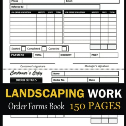 GET EBOOK 💚 Landscaping Work Order Forms Book: 150 Pages Landscaper Client Job and E