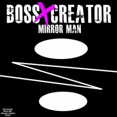 Mirror Man (Acoustic/Capella)