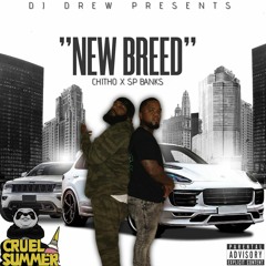 New Breed SP Banks x Chitho