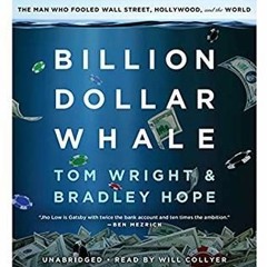 [PDF] Billion Dollar Whale: The Man Who Fooled Wall Street Hollywood and the World - Tom         Wri