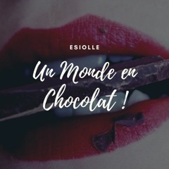 Compo - Un monde en chocolat