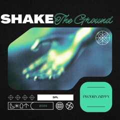Shake The Ground [Free Download]