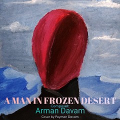 A Man In Frozen Desert