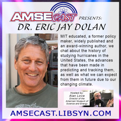 AMSEcast with guest Dr. Eric Jay Dolan
