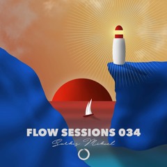 Flow Sessions 034 - Sarkis Mikael