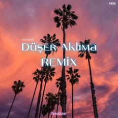 Semicenk - Düşer Aklıma (Neoliizer Remix)